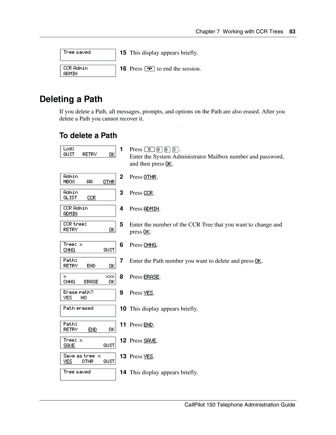 Nortel Networks CallPilot, 150 manual Deleting a Path, To delete a Path 