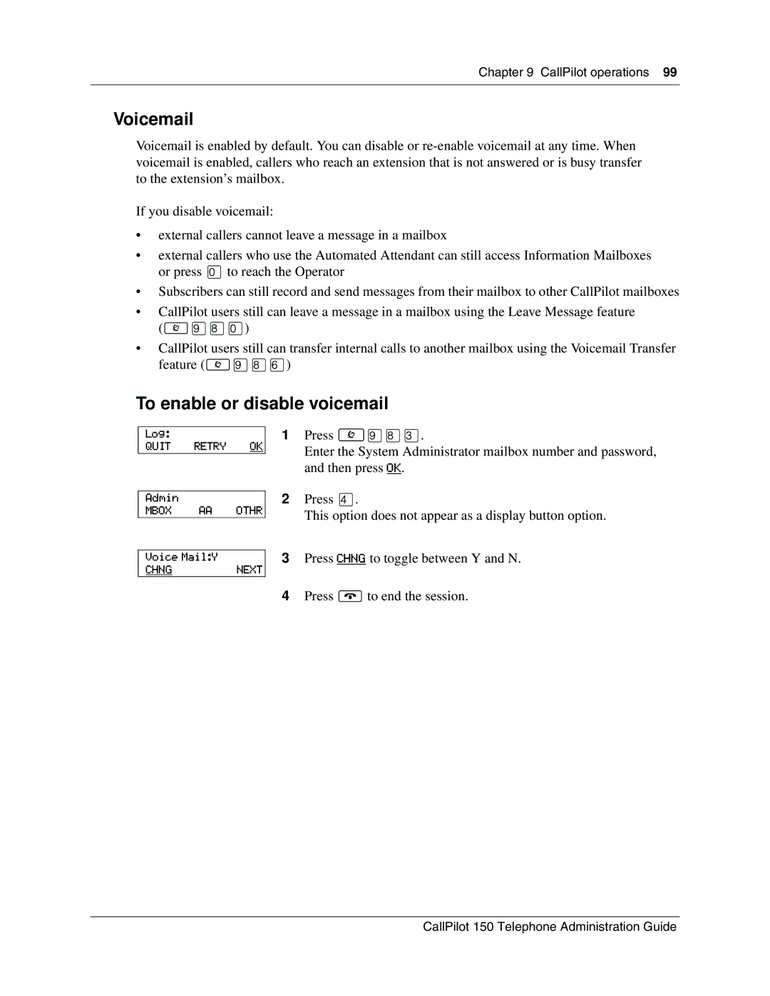 Nortel Networks CallPilot, 150 manual Voicemail, To enable or disable voicemail 