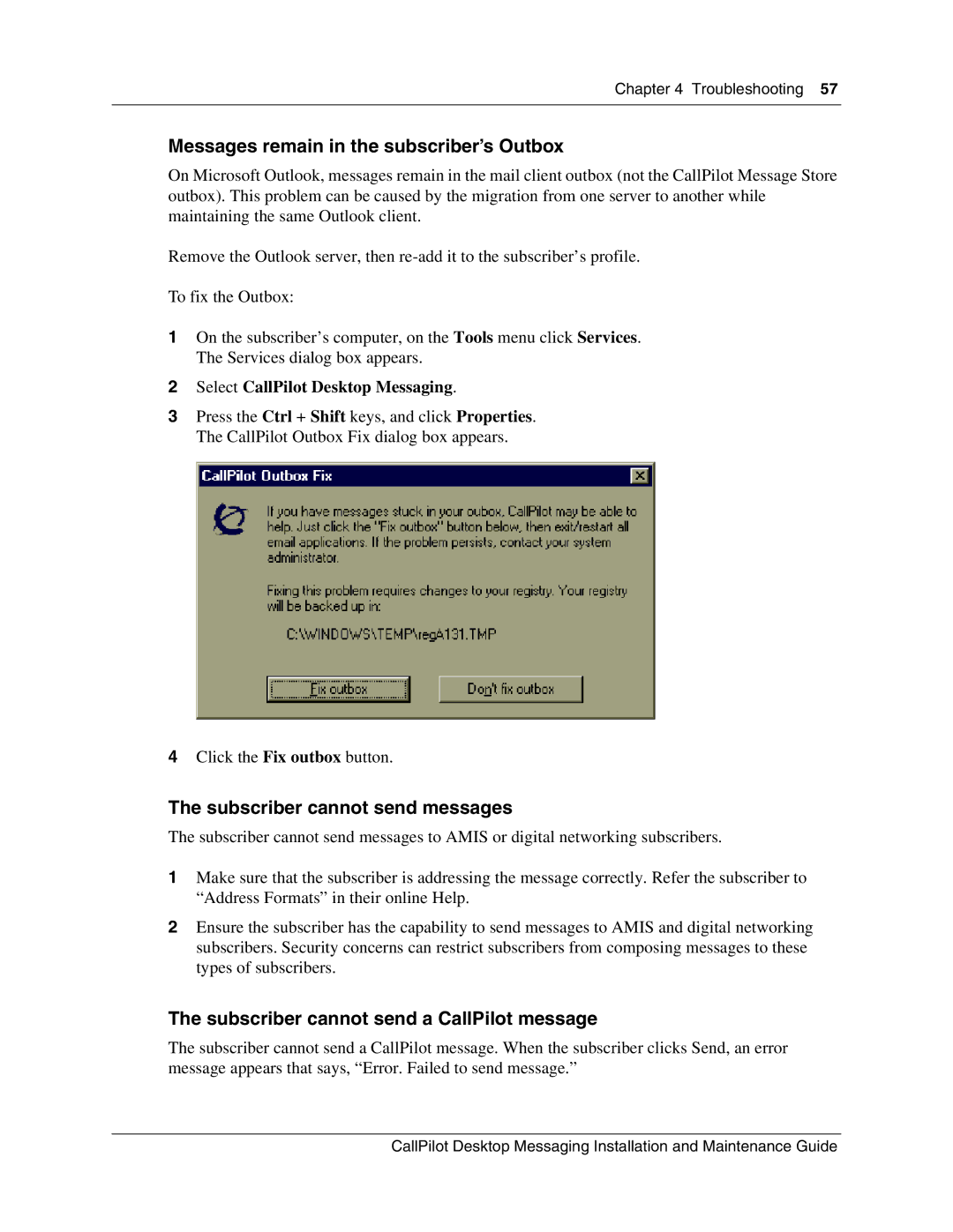 Nortel Networks 150 manual Messages remain in the subscriber’s Outbox, Subscriber cannot send messages 