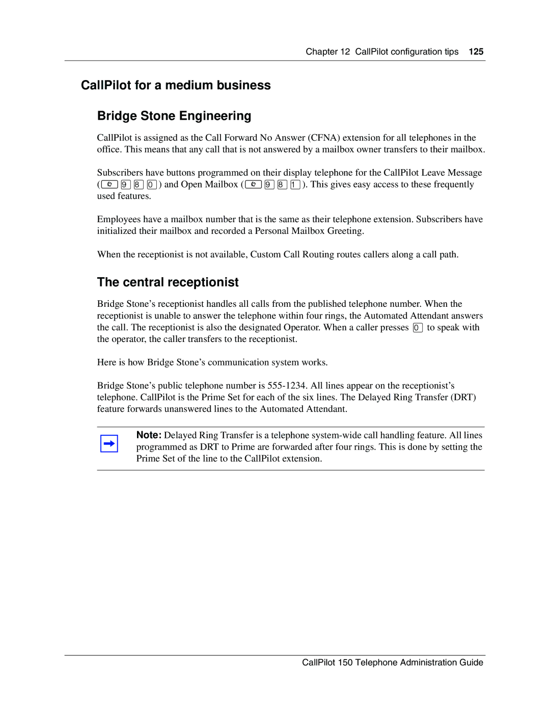 Nortel Networks 150 manual CallPilot for a medium business Bridge Stone Engineering 