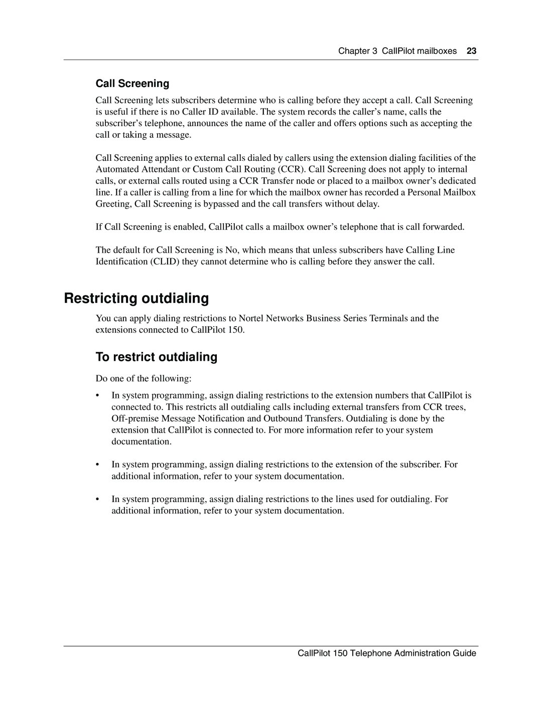 Nortel Networks 150 manual Restricting outdialing, To restrict outdialing 