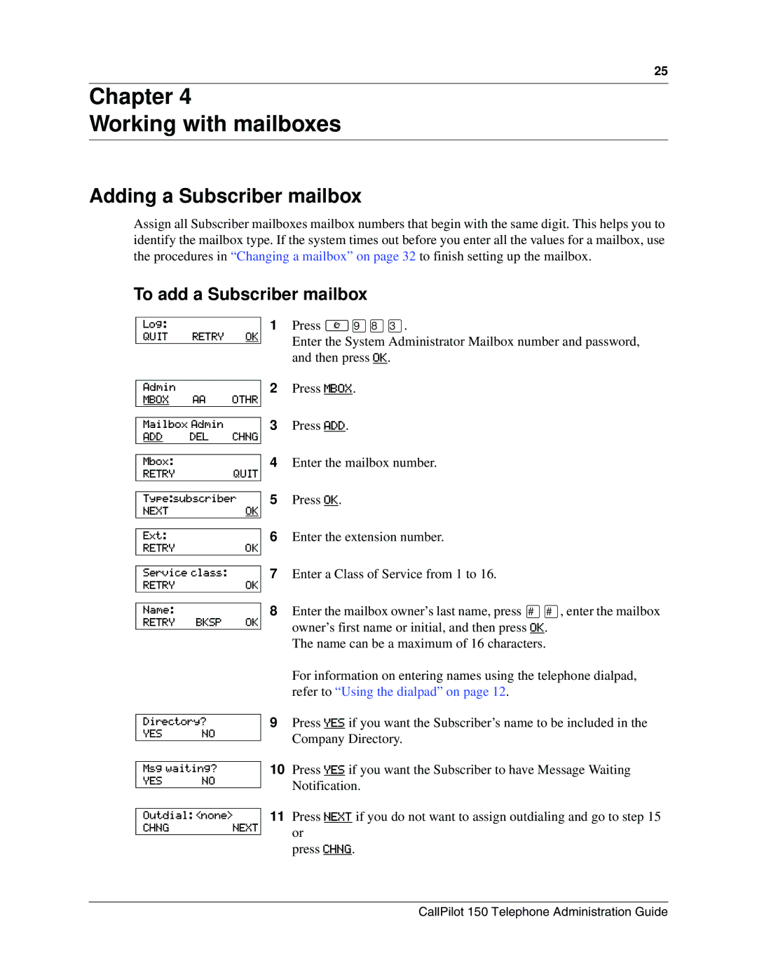 Nortel Networks 150 manual Chapter Working with mailboxes, Adding a Subscriber mailbox, To add a Subscriber mailbox 