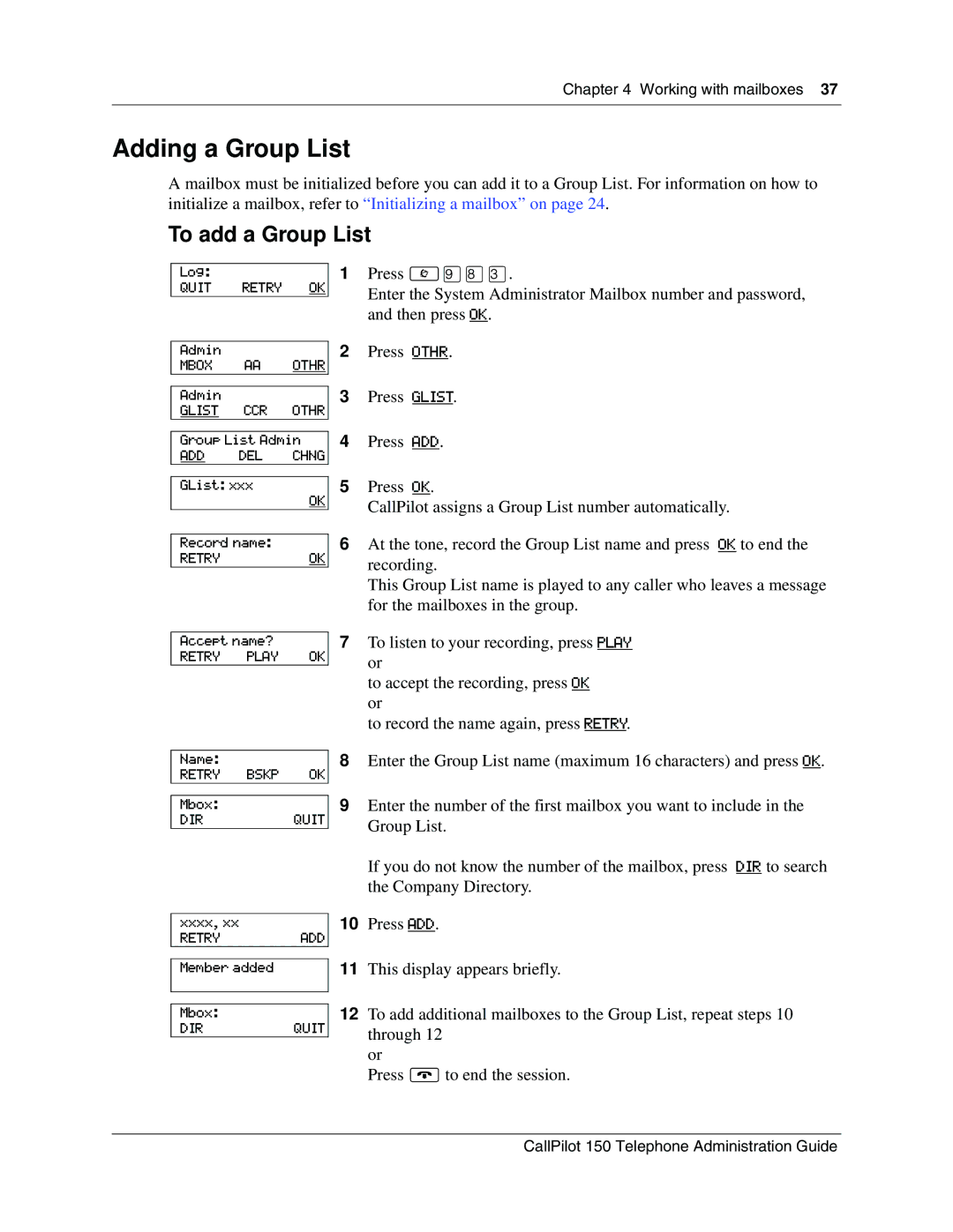 Nortel Networks 150 manual Adding a Group List, To add a Group List 