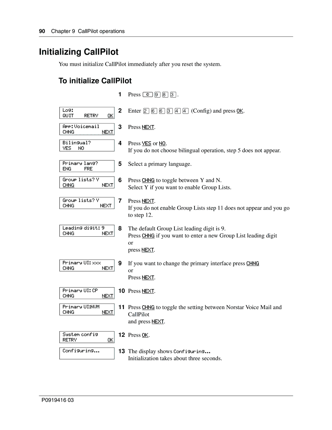 Nortel Networks 150 manual Initializing CallPilot, To initialize CallPilot 