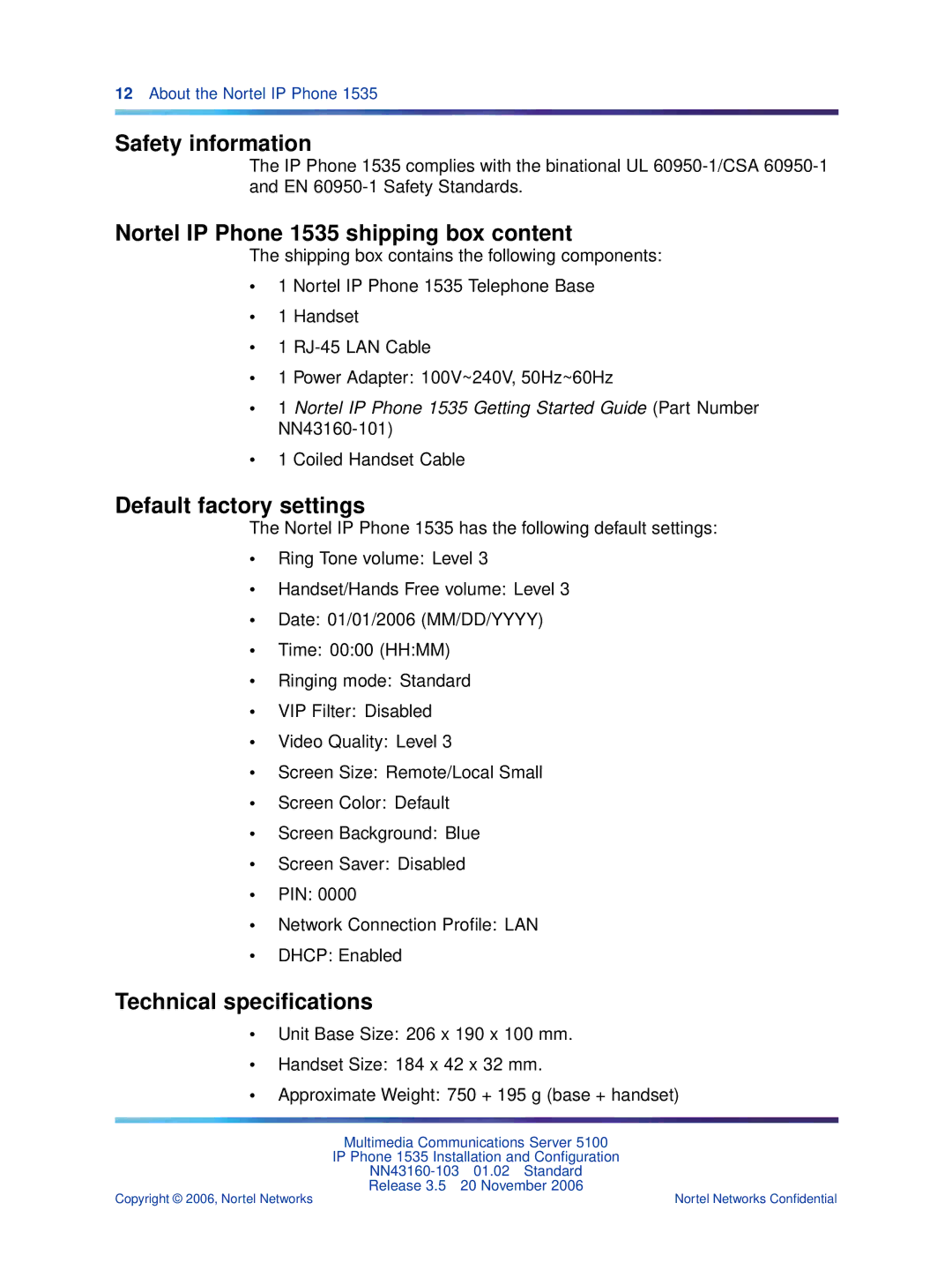 Nortel Networks manual Safety information, Nortel IP Phone 1535 shipping box content, Default factory settings 