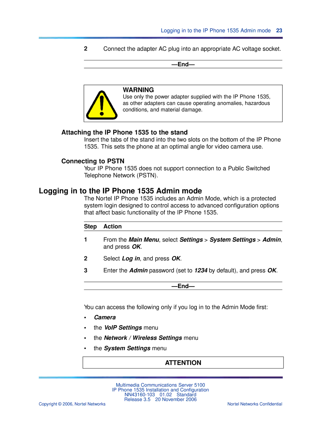 Nortel Networks manual Logging in to the IP Phone 1535 Admin mode, Attaching the IP Phone 1535 to the stand 