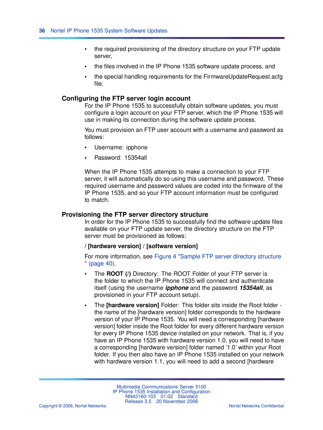 Nortel Networks 1535 manual Conﬁguring the FTP server login account, Provisioning the FTP server directory structure 