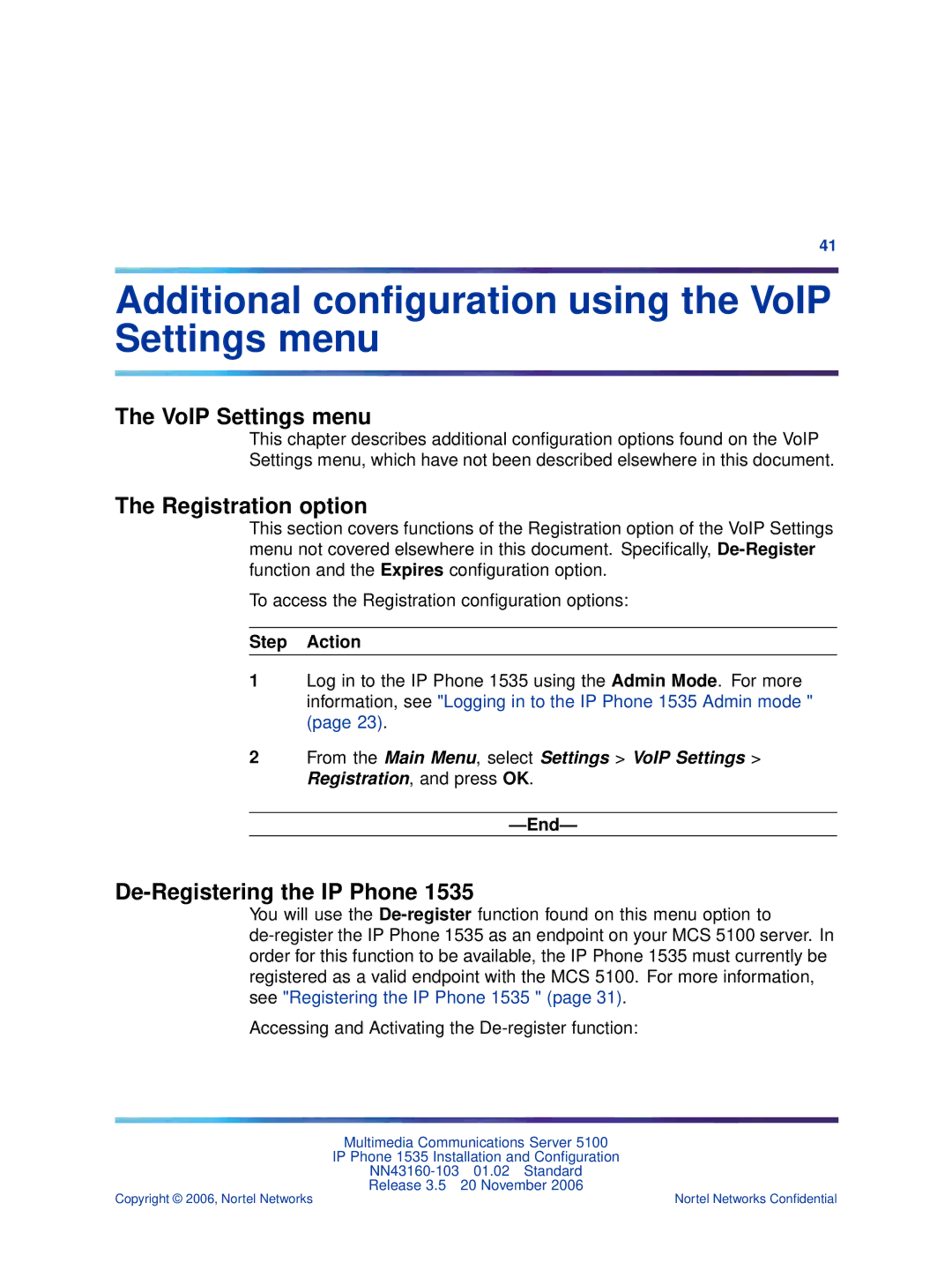 Nortel Networks 1535 manual Additional conﬁguration using the VoIP Settings menu, Registration option 