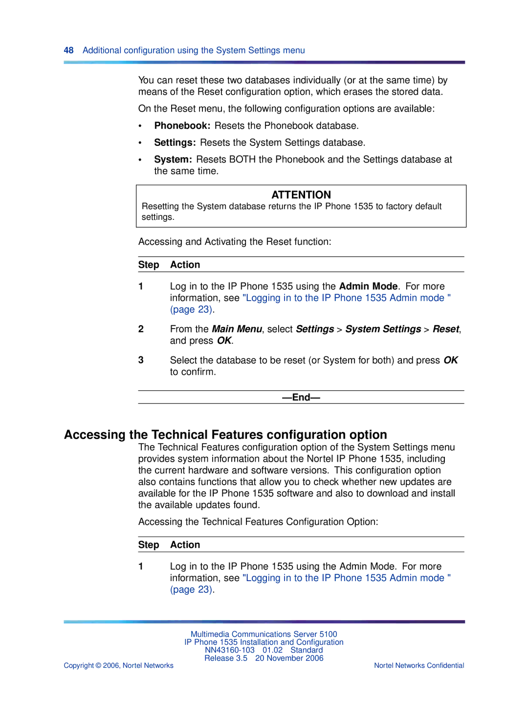 Nortel Networks 1535 manual Accessing the Technical Features conﬁguration option 