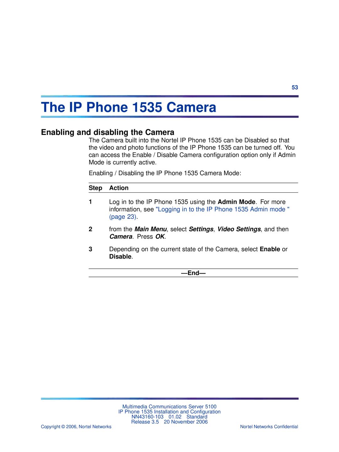 Nortel Networks manual IP Phone 1535 Camera, Enabling and disabling the Camera 