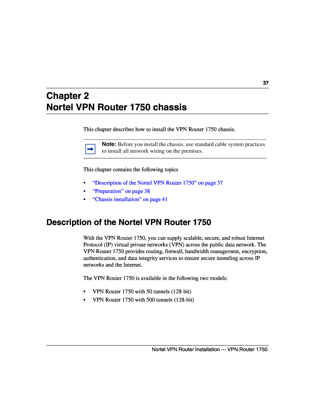 Nortel Networks manual Chapter Nortel VPN Router 1750 chassis, Description of the Nortel VPN Router 