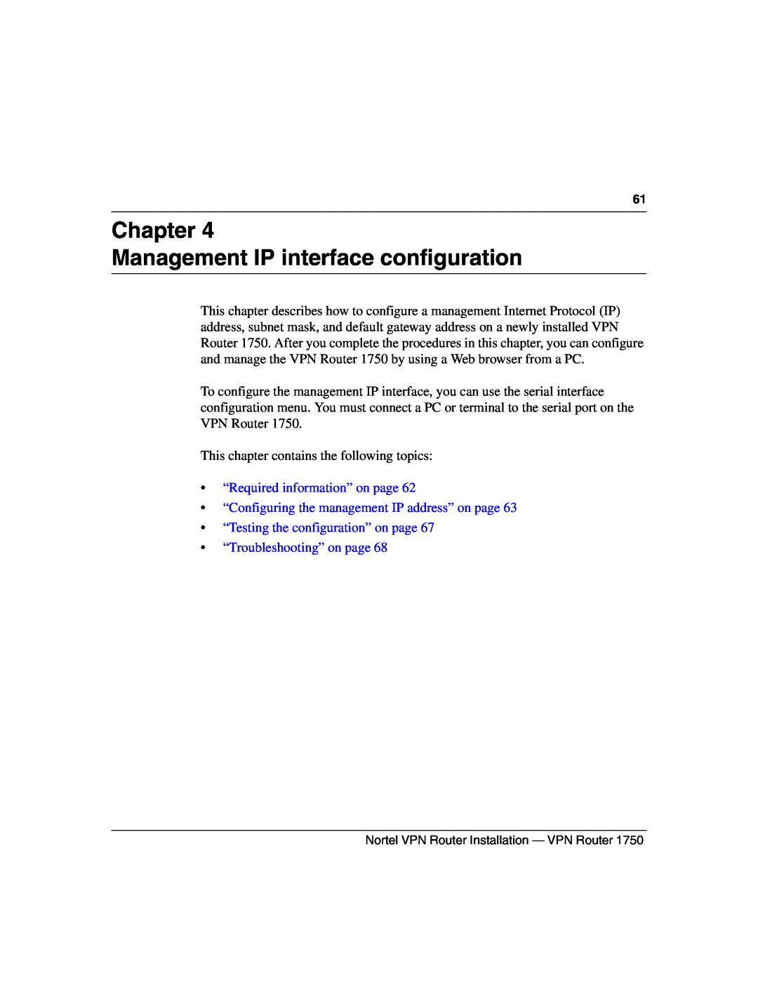 Nortel Networks 1750 manual Chapter Management IP interface configuration, “Required information” on page 