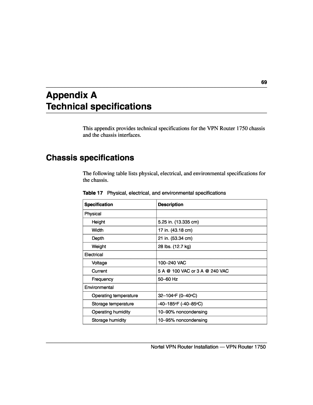Nortel Networks 1750 manual Appendix A Technical specifications, Chassis specifications 