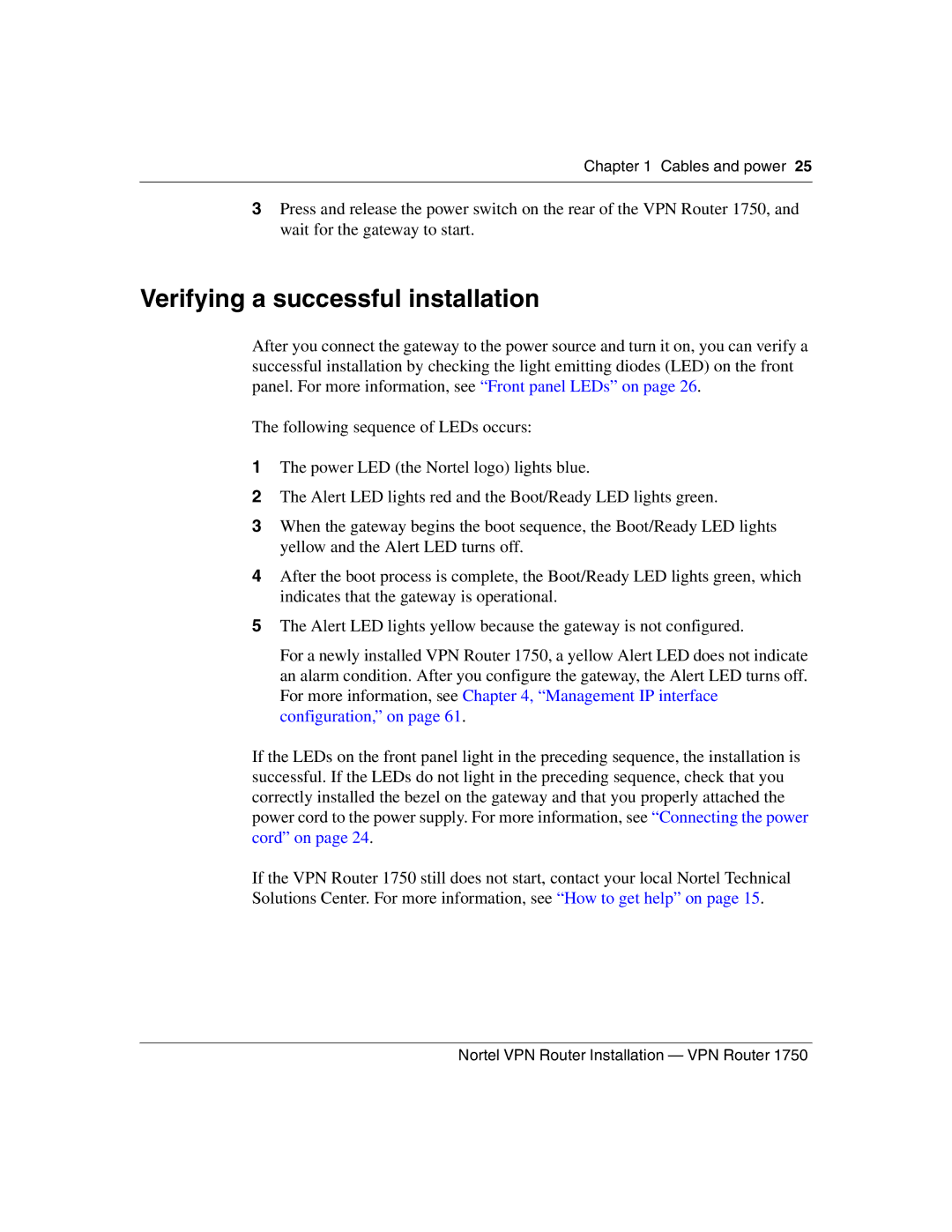 Nortel Networks 1750 manual Verifying a successful installation 