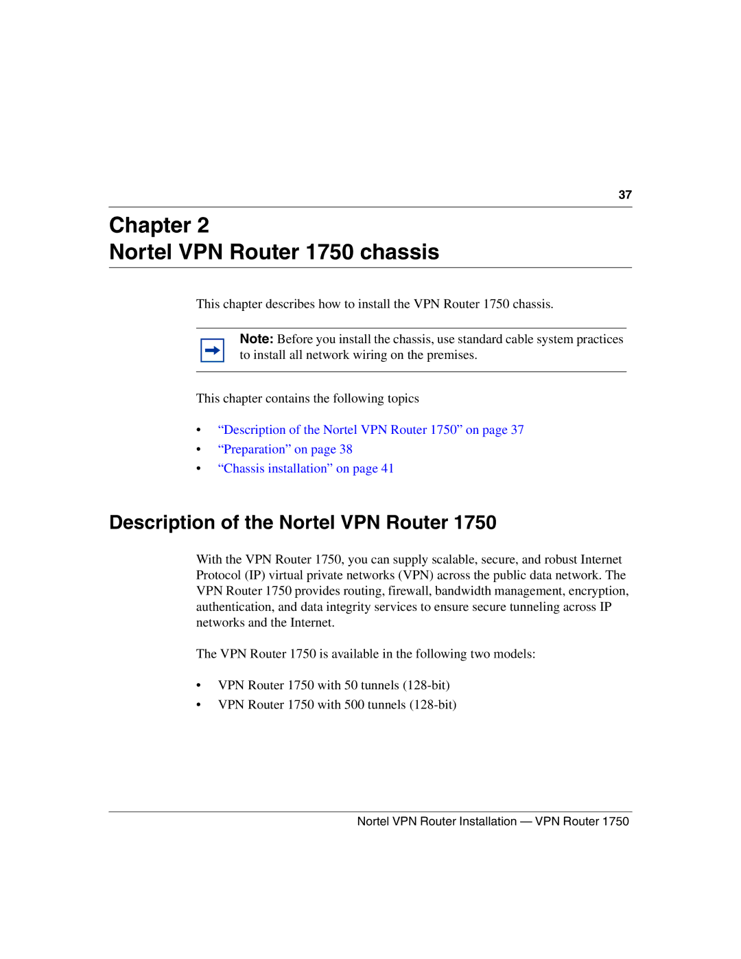 Nortel Networks manual Chapter Nortel VPN Router 1750 chassis, Description of the Nortel VPN Router 