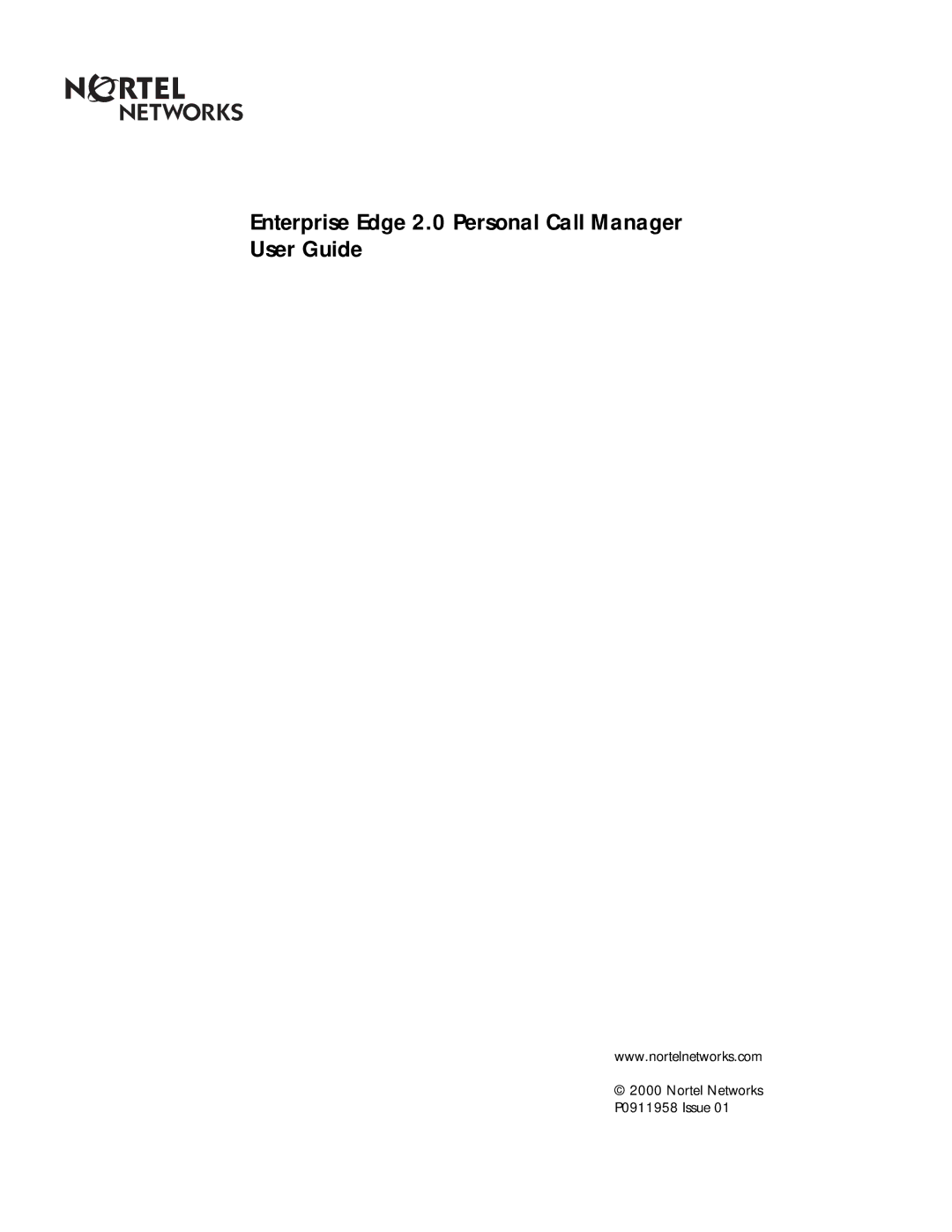 Nortel Networks manual Enterprise Edge 2.0 Personal Call Manager User Guide 