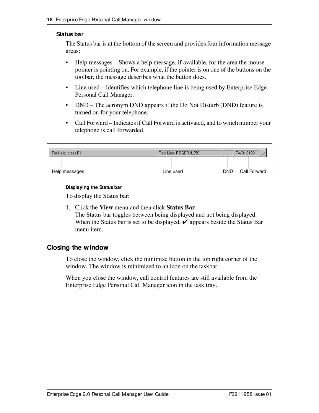 Nortel Networks 2 manual Closing the window, Status bar 