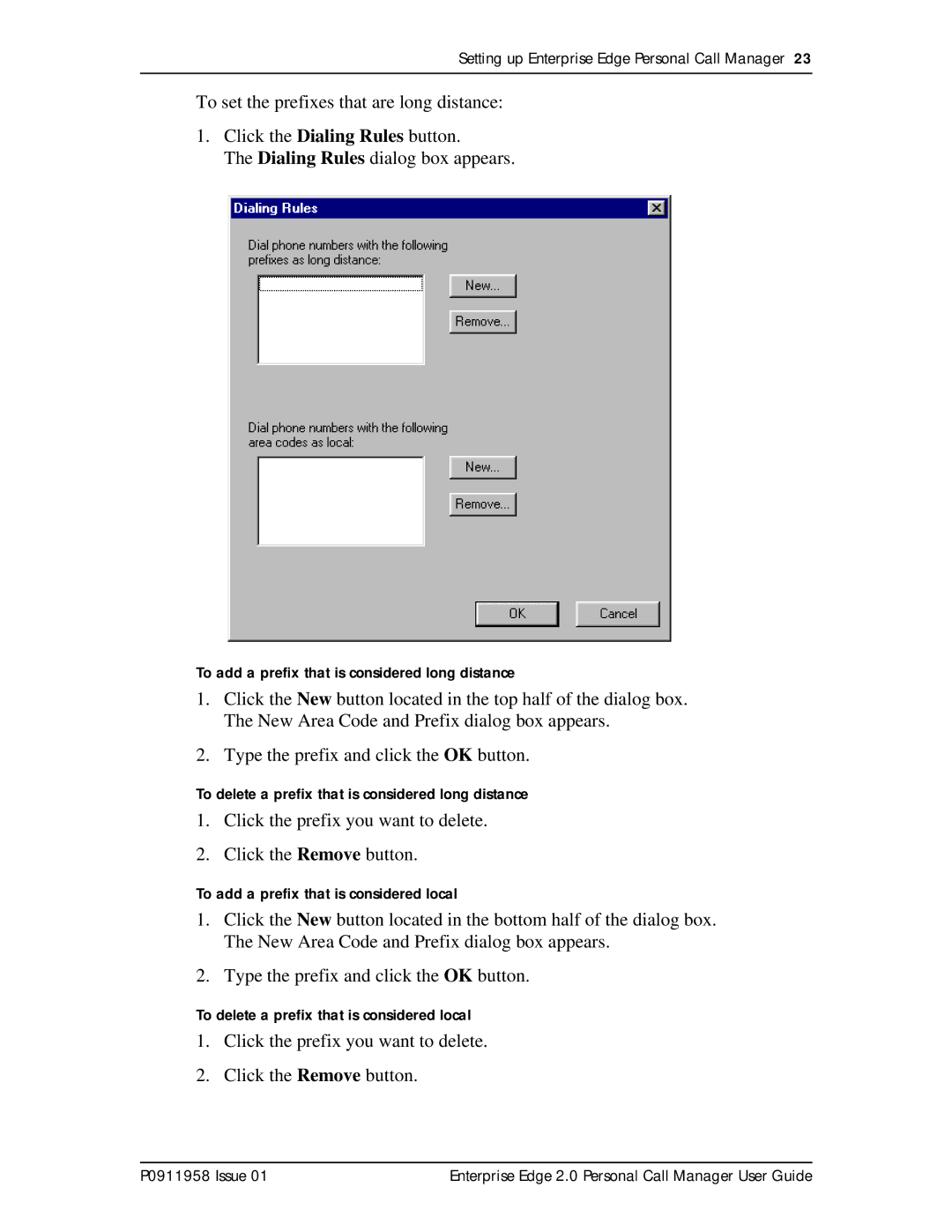 Nortel Networks 2 manual Click the prefix you want to delete Click the Remove button 