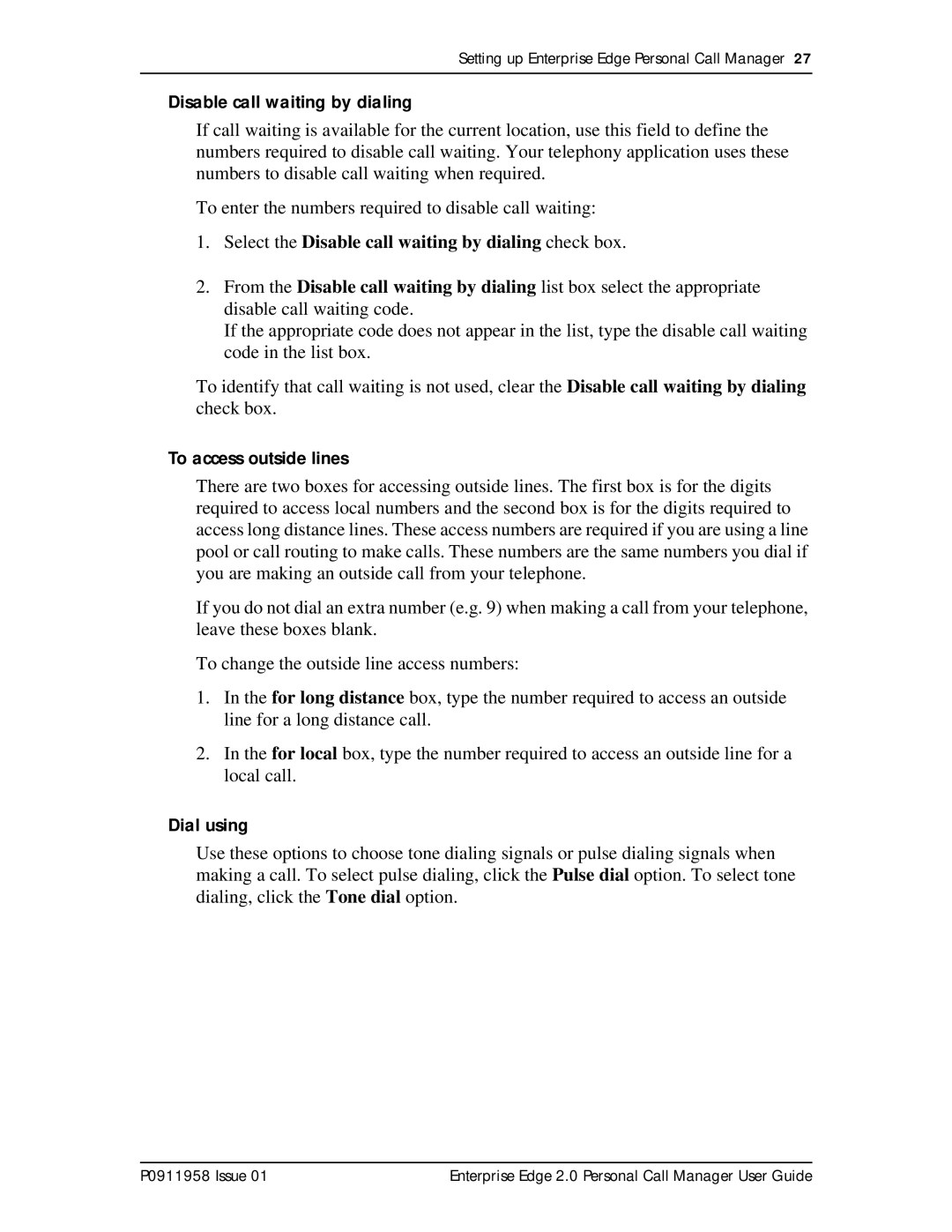 Nortel Networks 2 manual Disable call waiting by dialing, To access outside lines, Dial using 