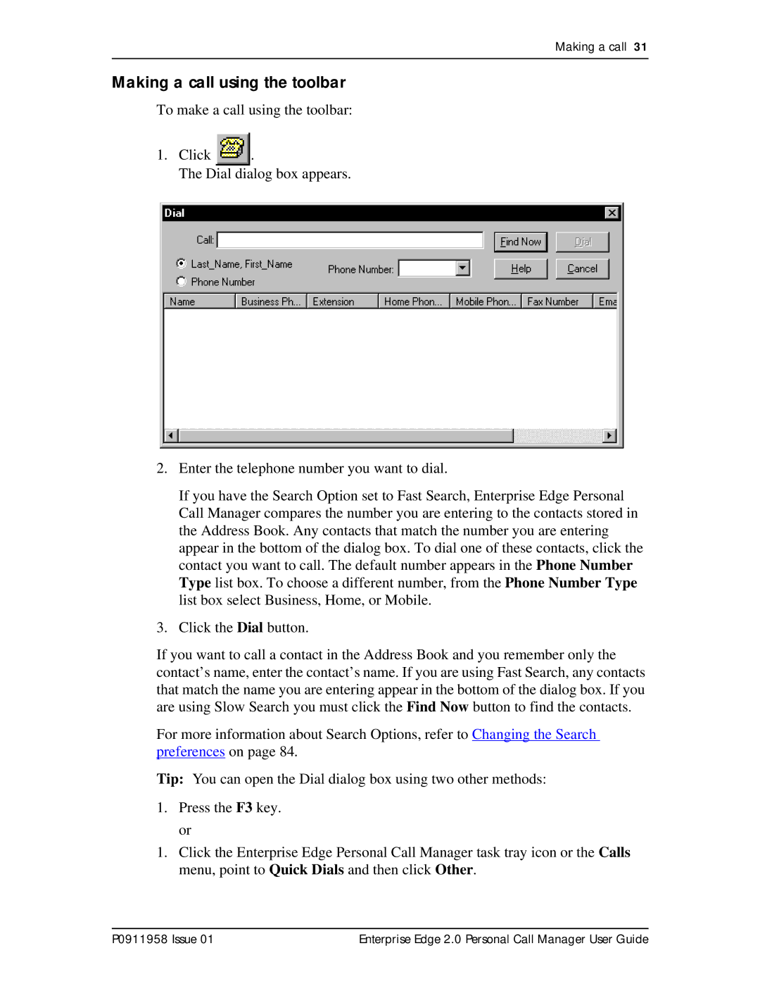 Nortel Networks 2 manual Making a call using the toolbar 