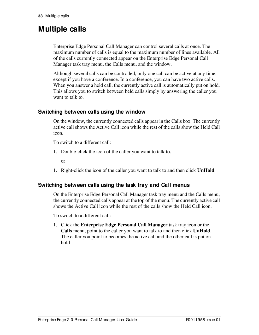 Nortel Networks 2 manual Multiple calls, Switching between calls using the window 