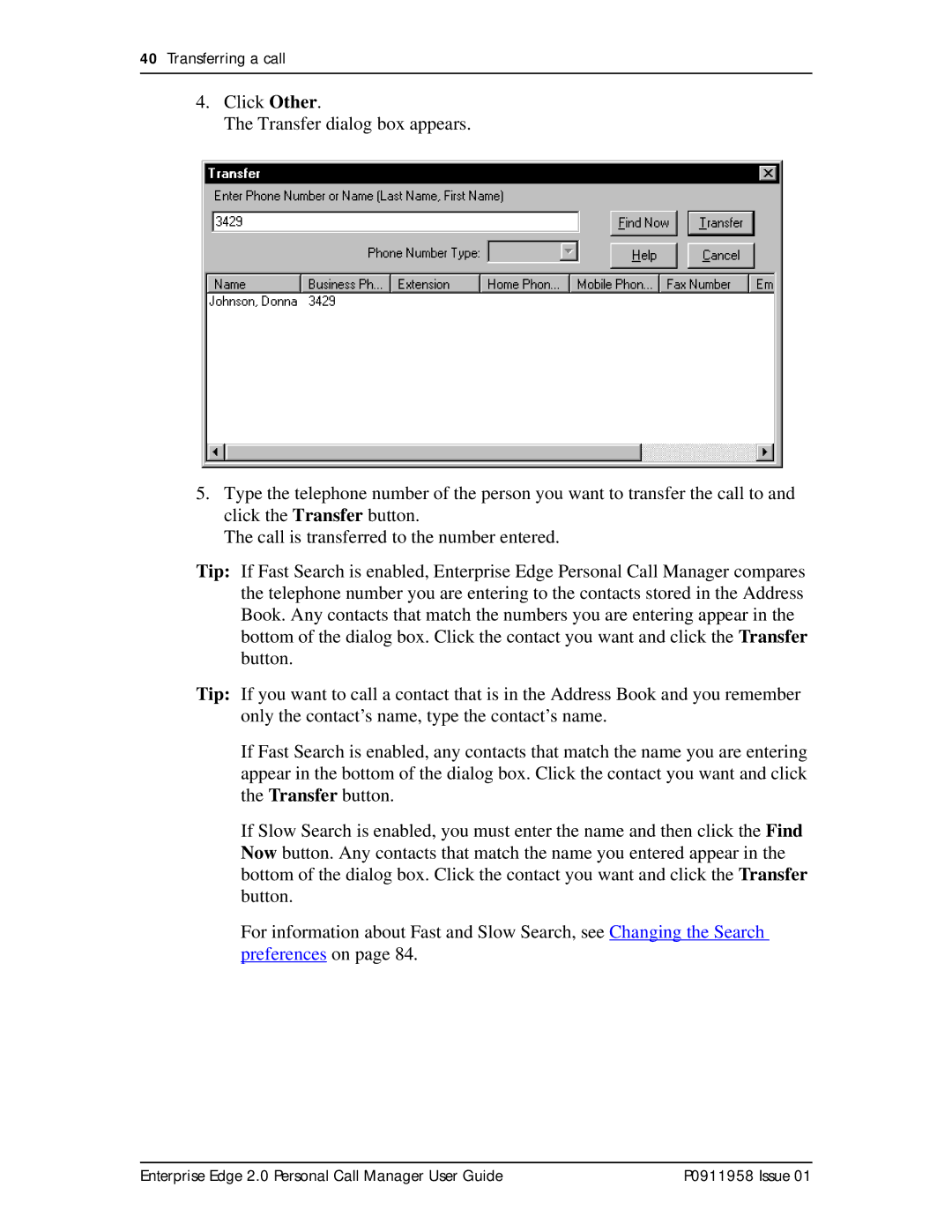 Nortel Networks 2 manual Transferring a call 