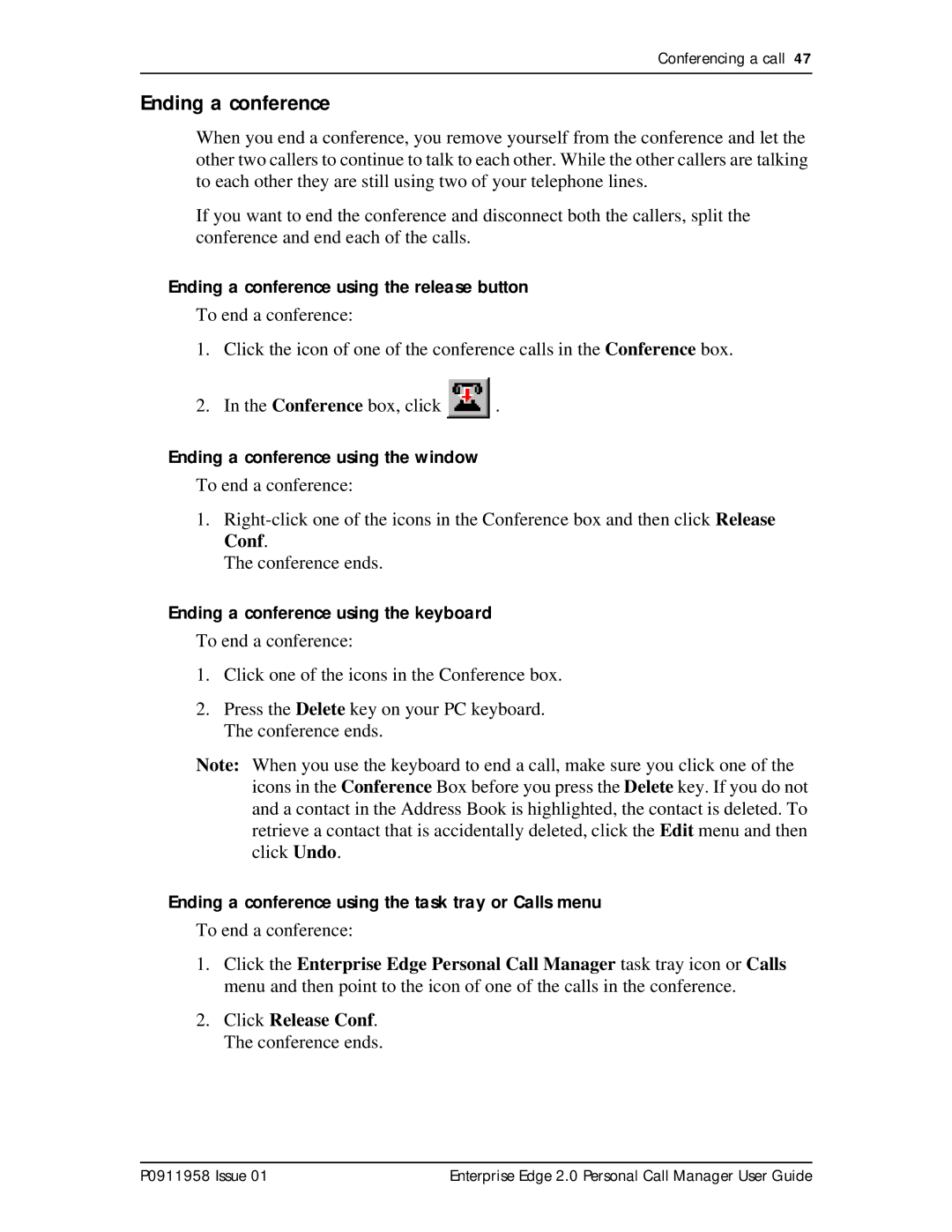 Nortel Networks 2 manual Ending a conference using the release button, Ending a conference using the window 