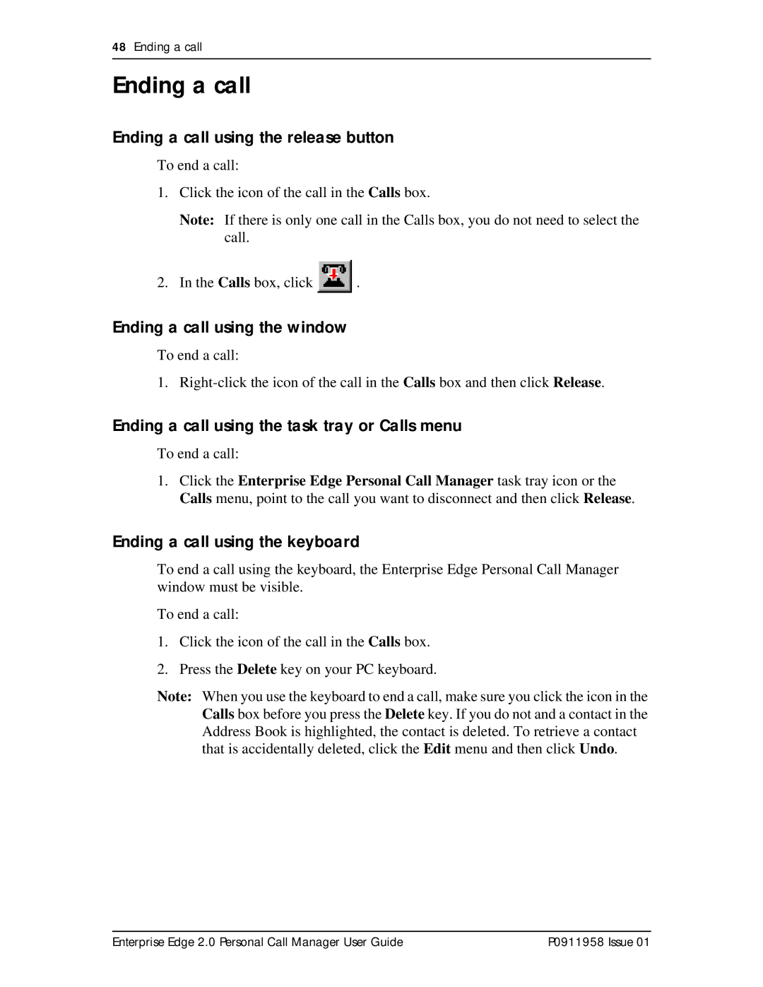 Nortel Networks 2 manual Ending a call using the release button, Ending a call using the window 