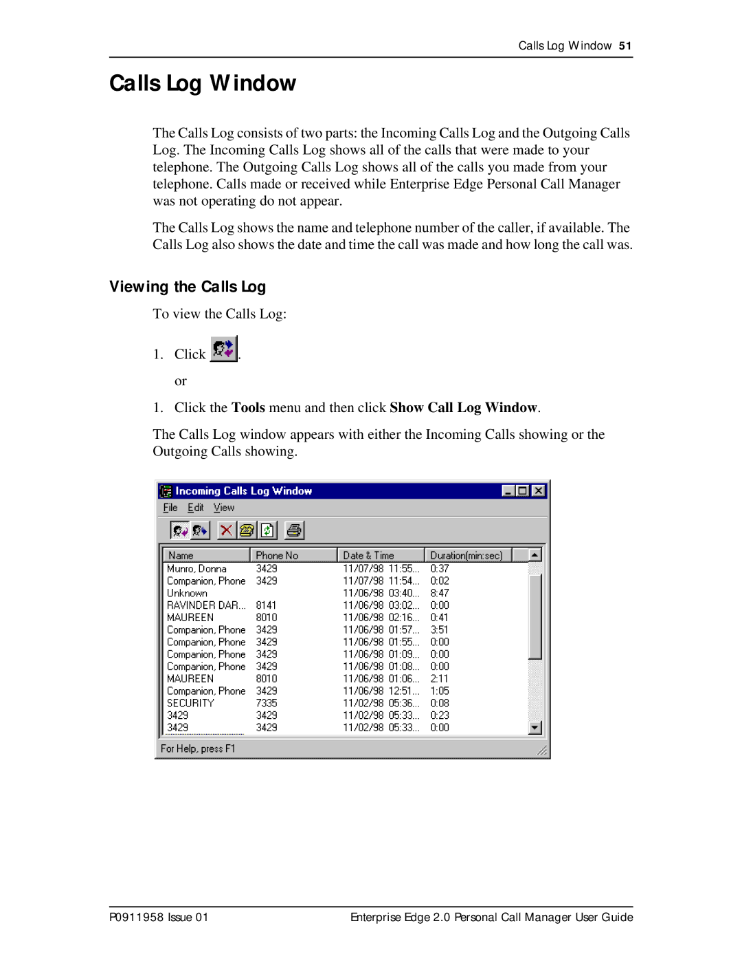 Nortel Networks 2 manual Calls Log Window, Viewing the Calls Log 