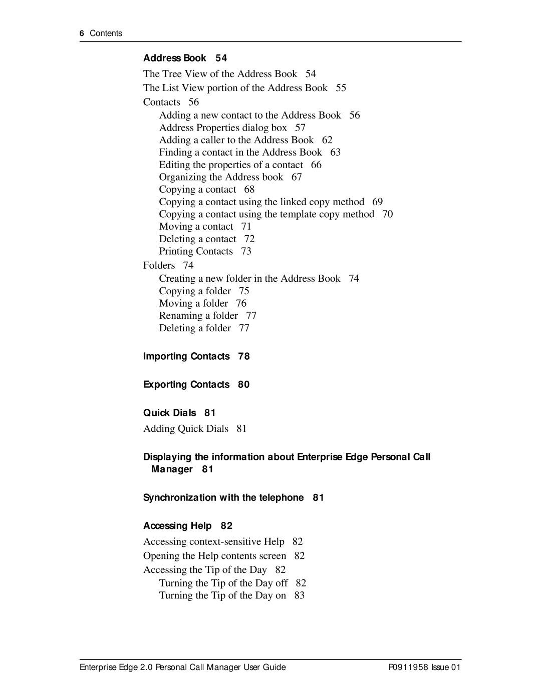 Nortel Networks 2 manual Address Book, Importing Contacts Exporting Contacts Quick Dials 