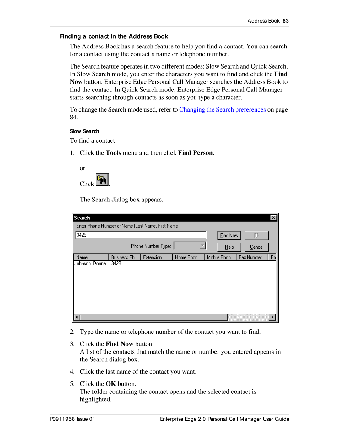 Nortel Networks 2 manual Finding a contact in the Address Book 