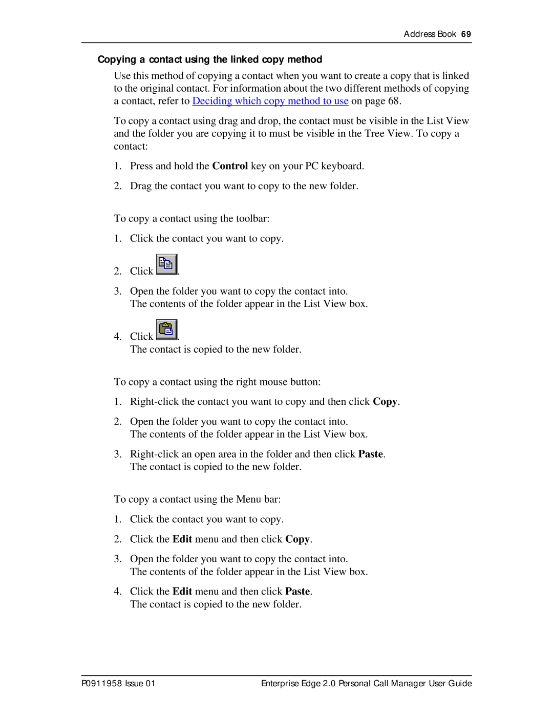 Nortel Networks 2 manual Copying a contact using the linked copy method 