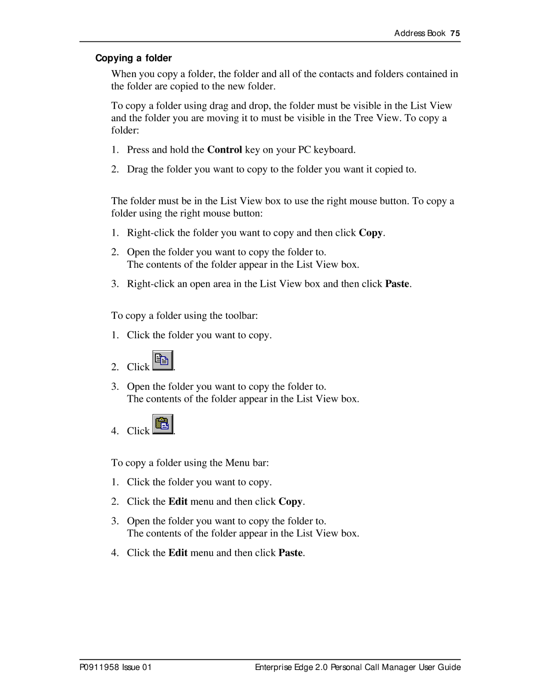 Nortel Networks 2 manual Copying a folder 