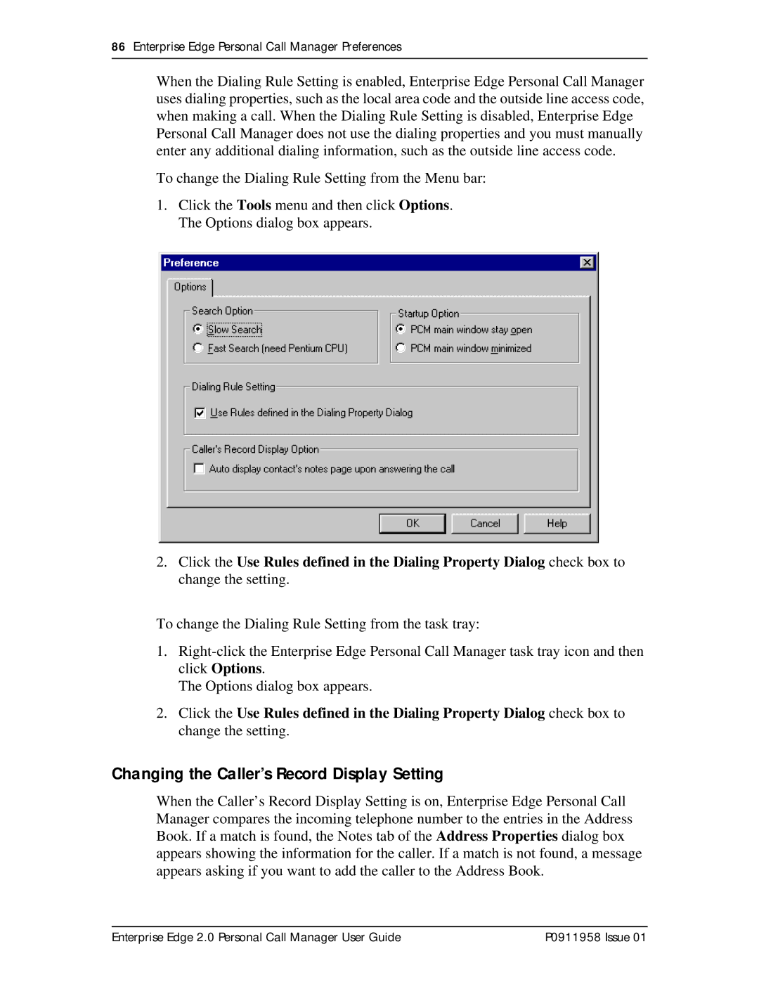 Nortel Networks 2 manual Changing the Caller’s Record Display Setting 