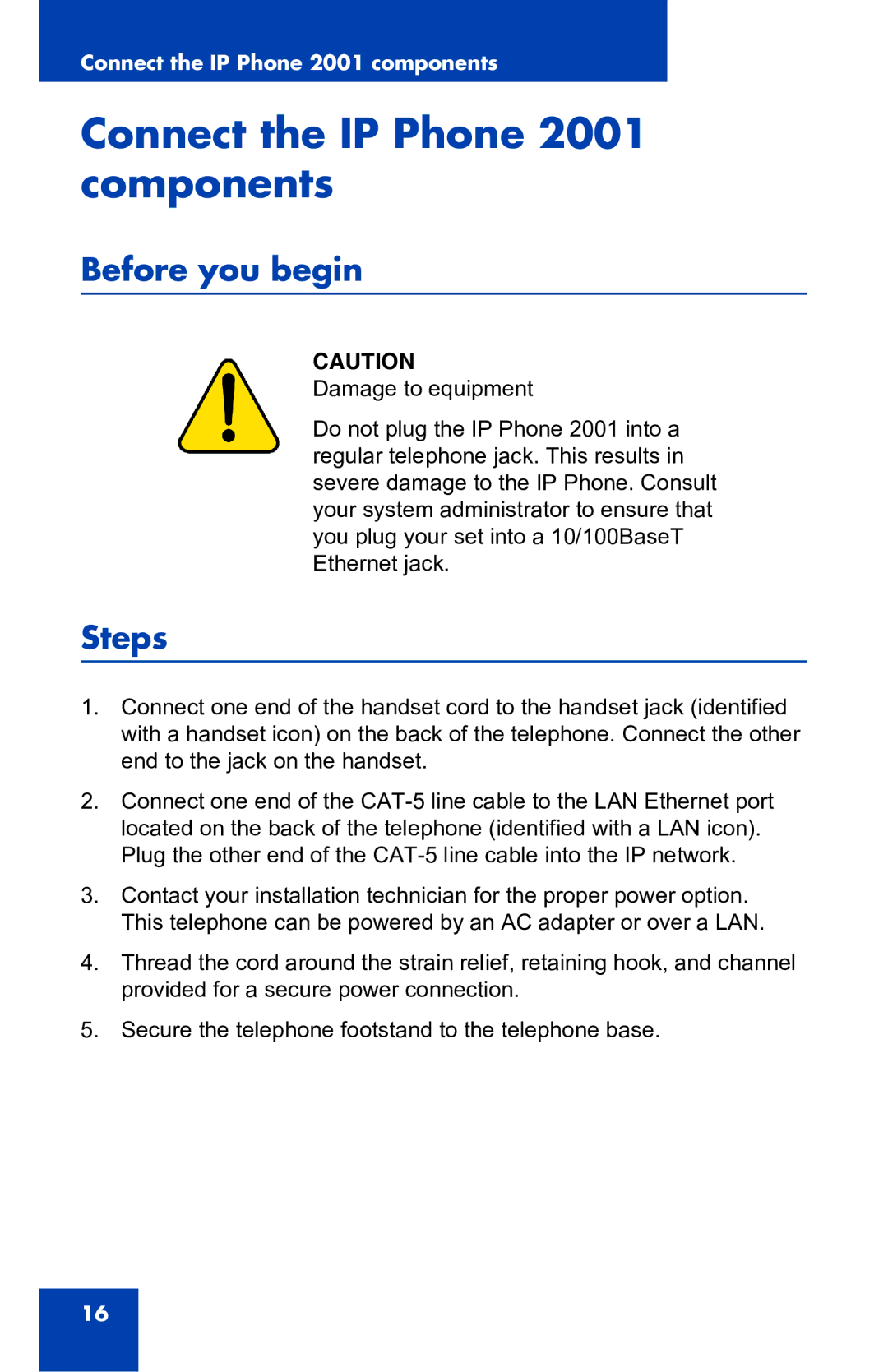 Nortel Networks manual Connect the IP Phone 2001 components, Before you begin, Steps 