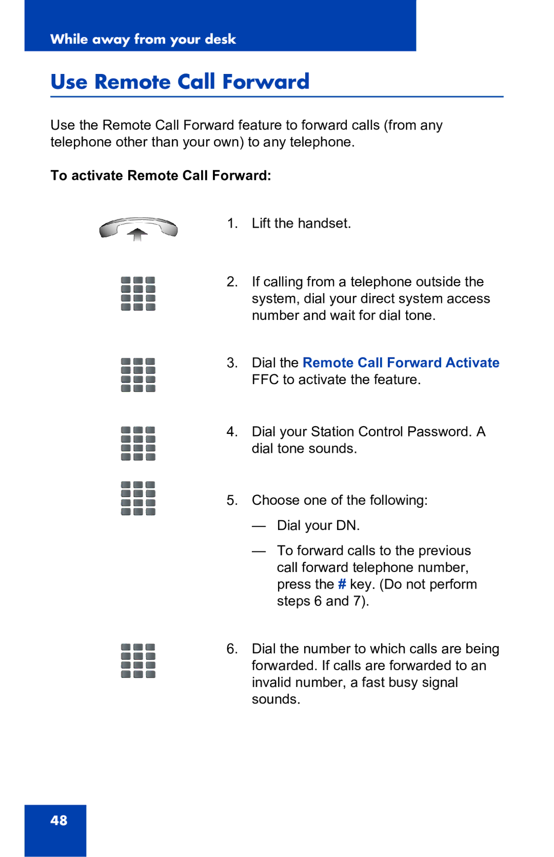 Nortel Networks 2001 manual Use Remote Call Forward, To activate Remote Call Forward 