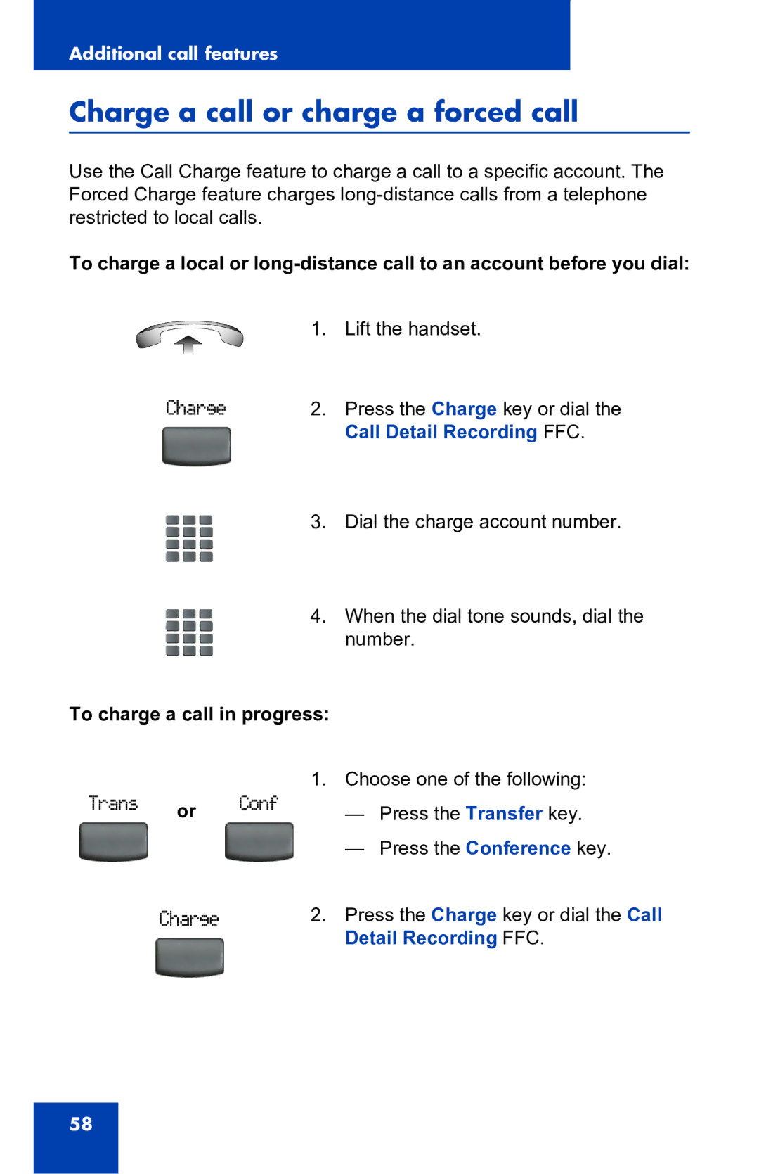 Nortel Networks 2001 manual Charge a call or charge a forced call, Call Detail Recording FFC, To charge a call in progress 