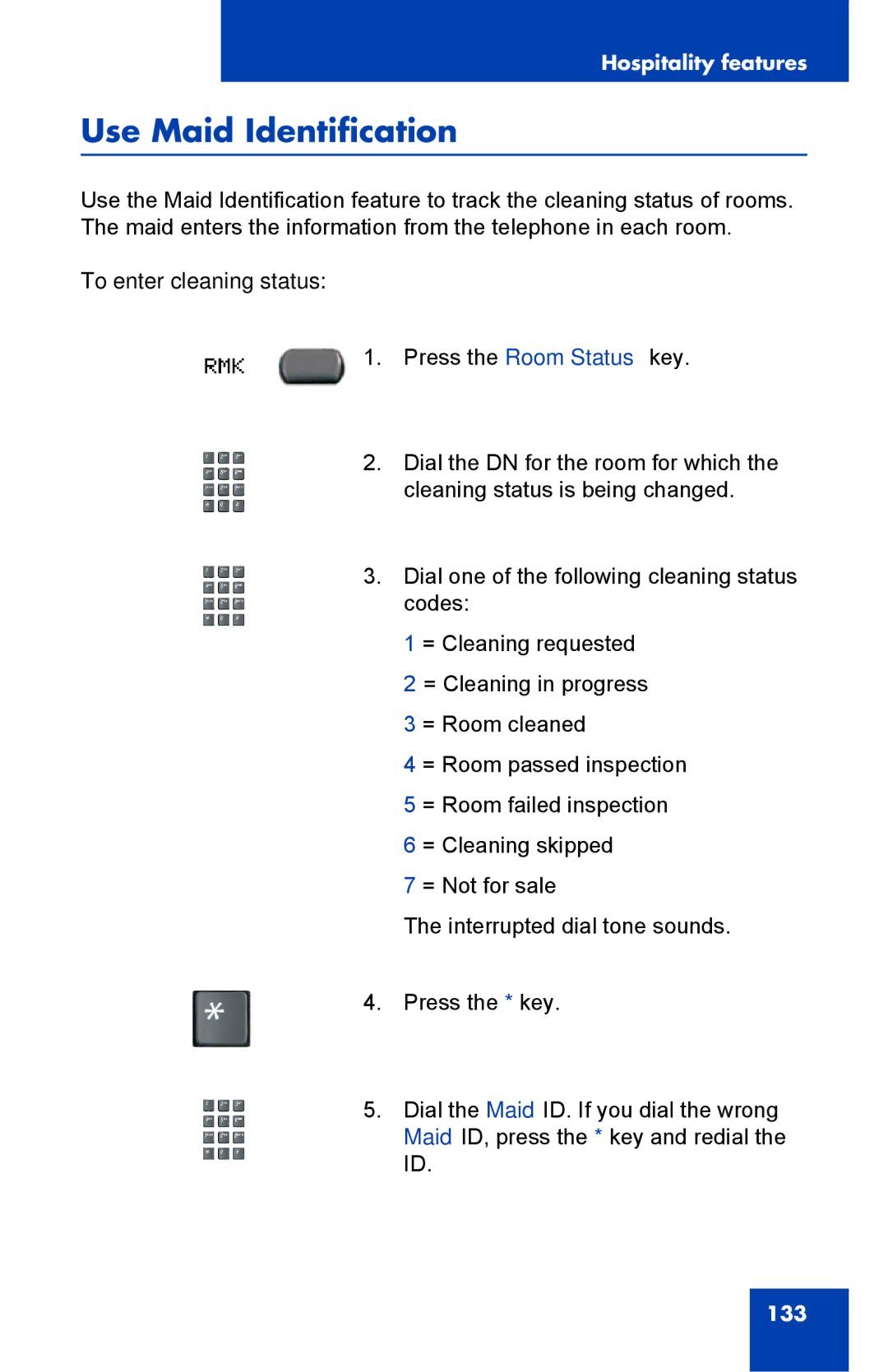 Nortel Networks 2002 manual Use Maid Identification, To enter cleaning status 