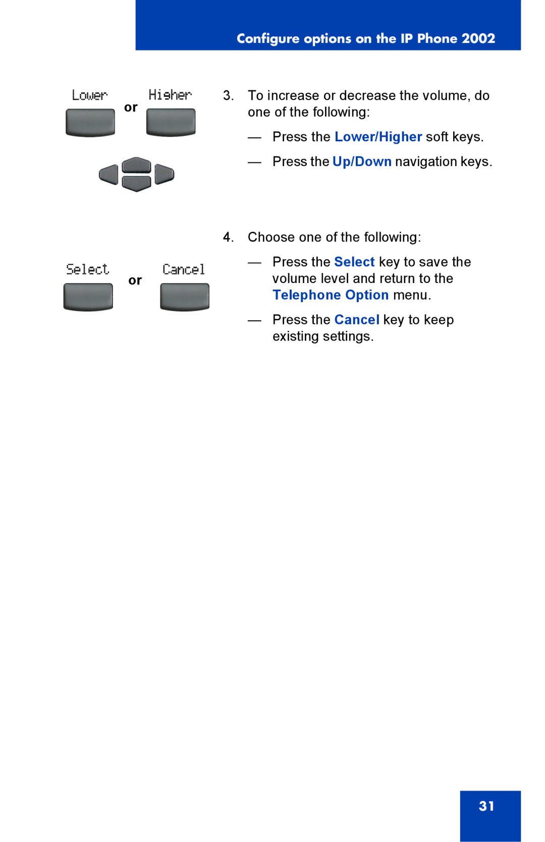 Nortel Networks 2002 manual Configure options on the IP Phone 