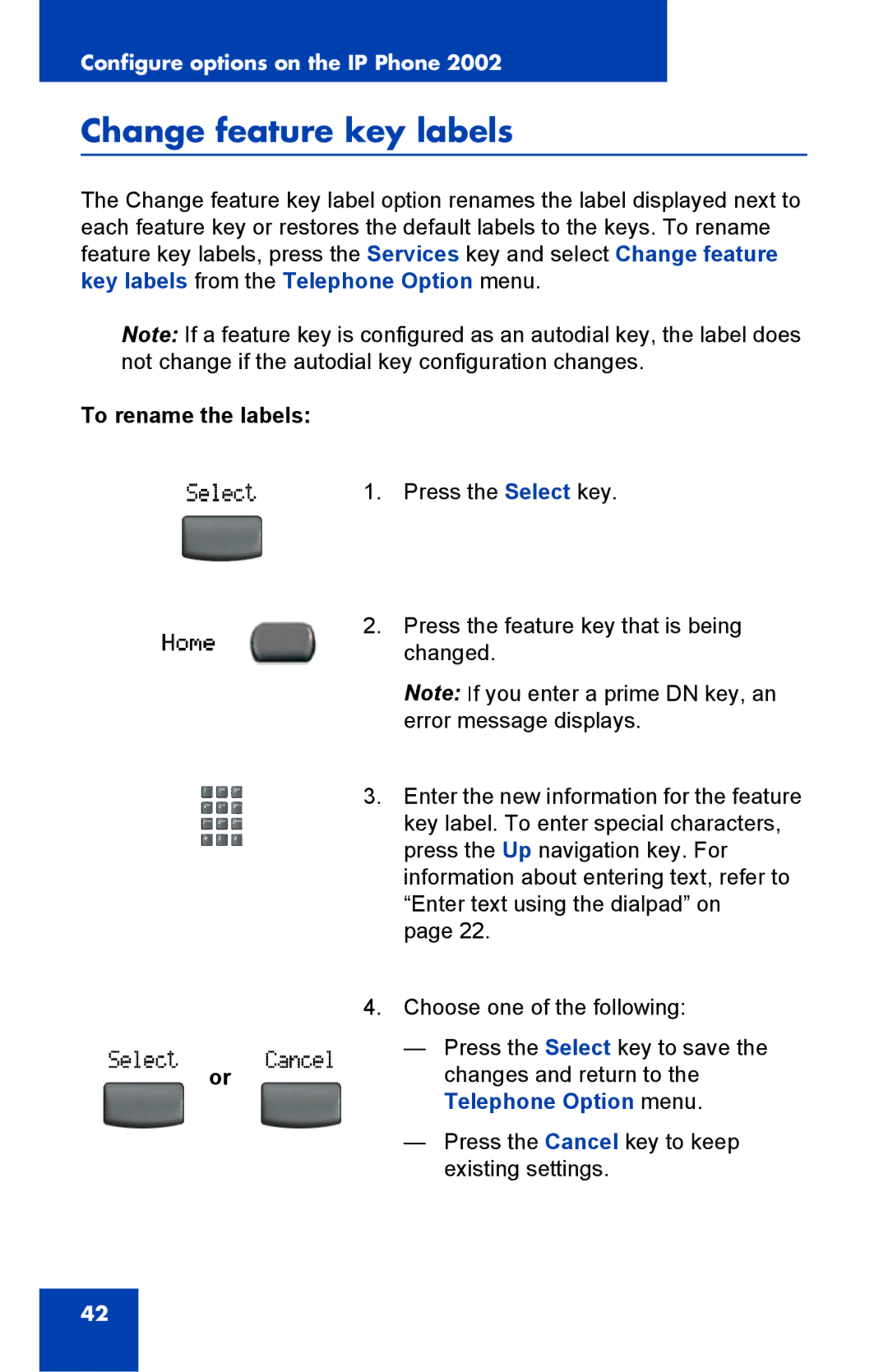 Nortel Networks 2002 manual Change feature key labels, To rename the labels 