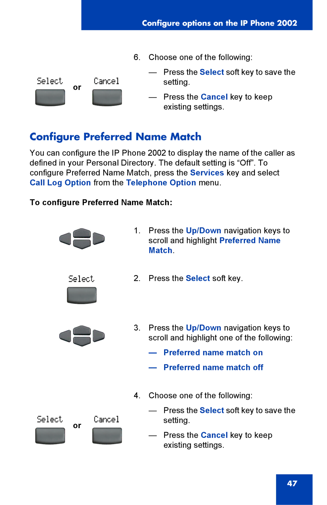 Nortel Networks 2002 manual Configure Preferred Name Match, To configure Preferred Name Match 