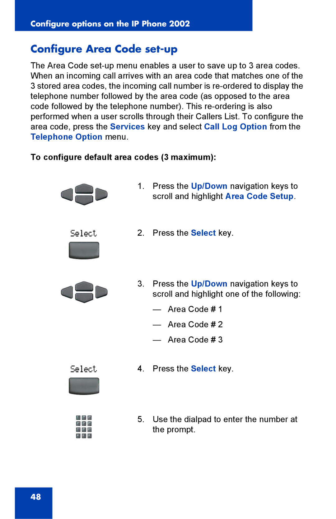 Nortel Networks 2002 manual Configure Area Code set-up, To configure default area codes 3 maximum 