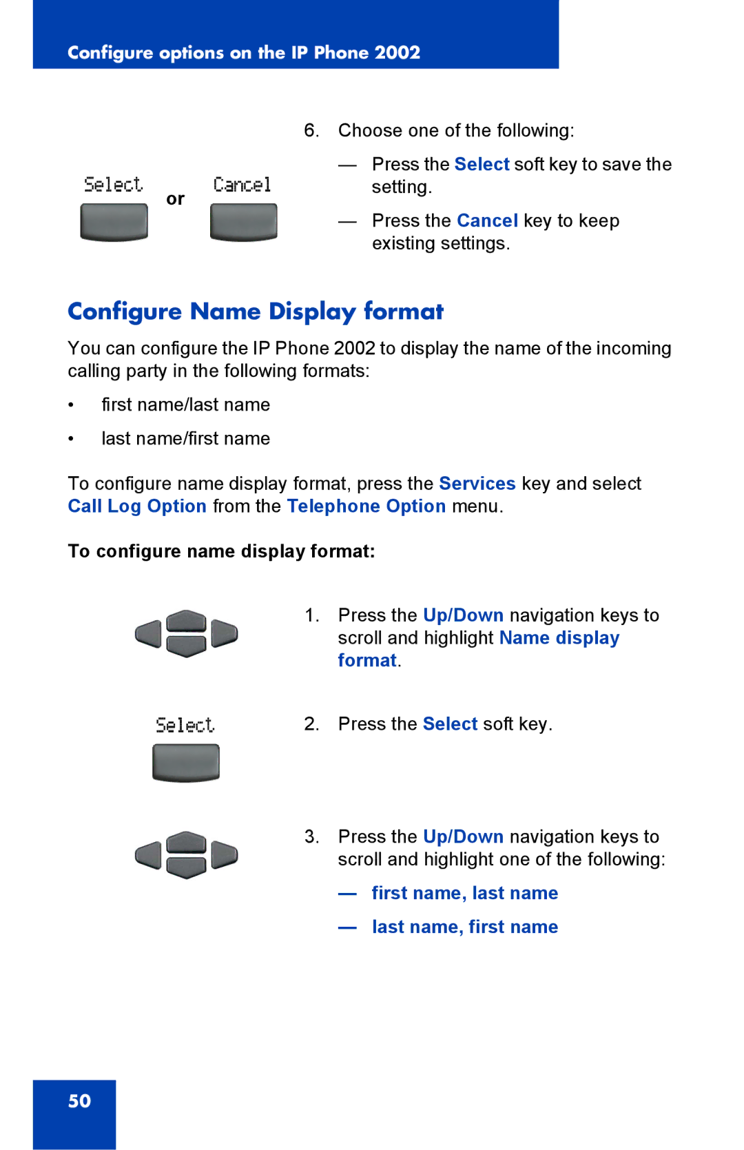 Nortel Networks 2002 manual Configure Name Display format, To configure name display format 