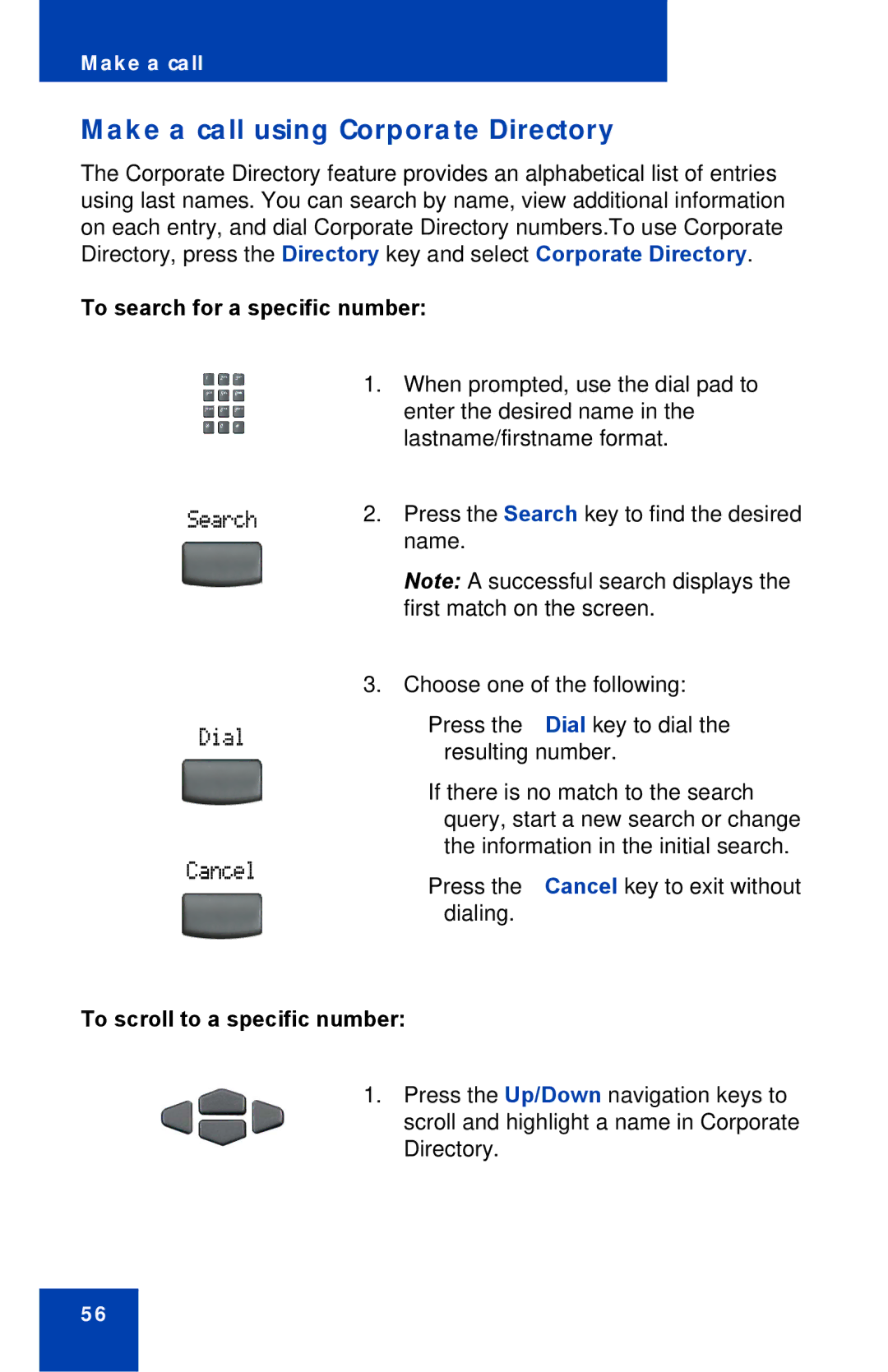 Nortel Networks 2002 manual Make a call using Corporate Directory, To search for a specific number 