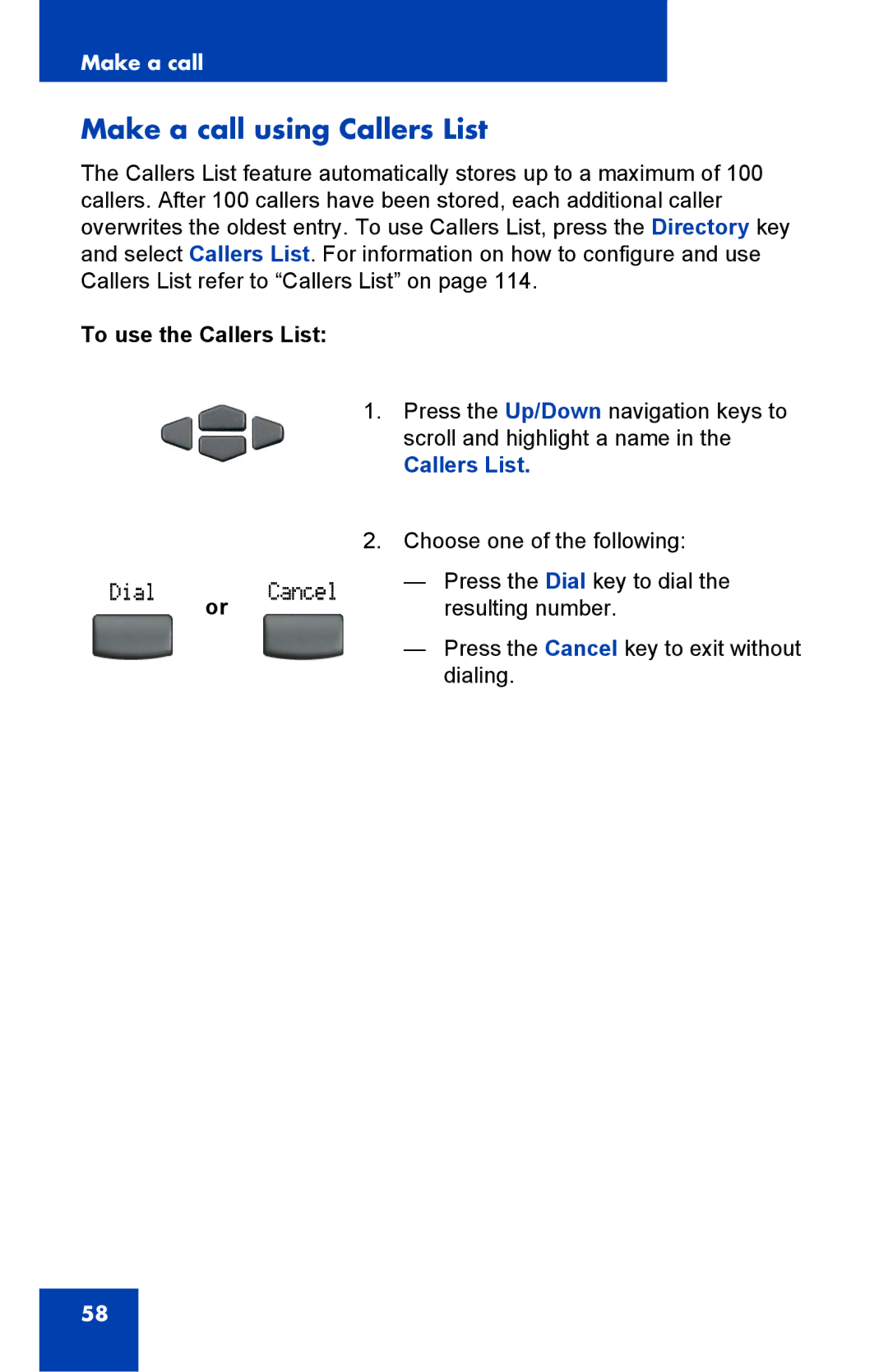 Nortel Networks 2002 manual Make a call using Callers List, To use the Callers List 