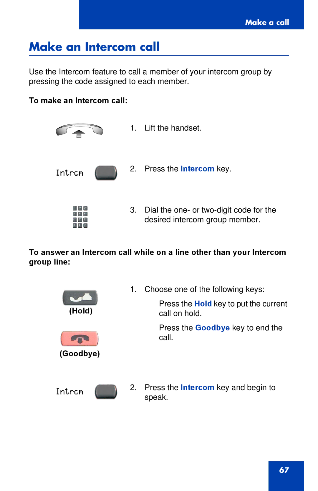 Nortel Networks 2002 manual Make an Intercom call, To make an Intercom call 