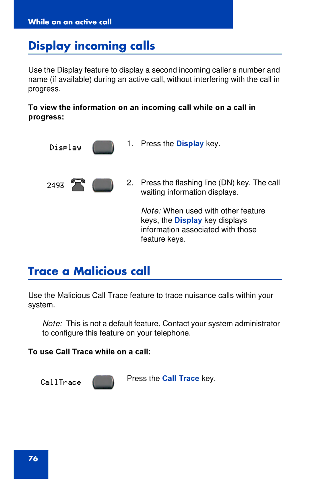 Nortel Networks 2002 manual Display incoming calls, Trace a Malicious call, To use Call Trace while on a call 