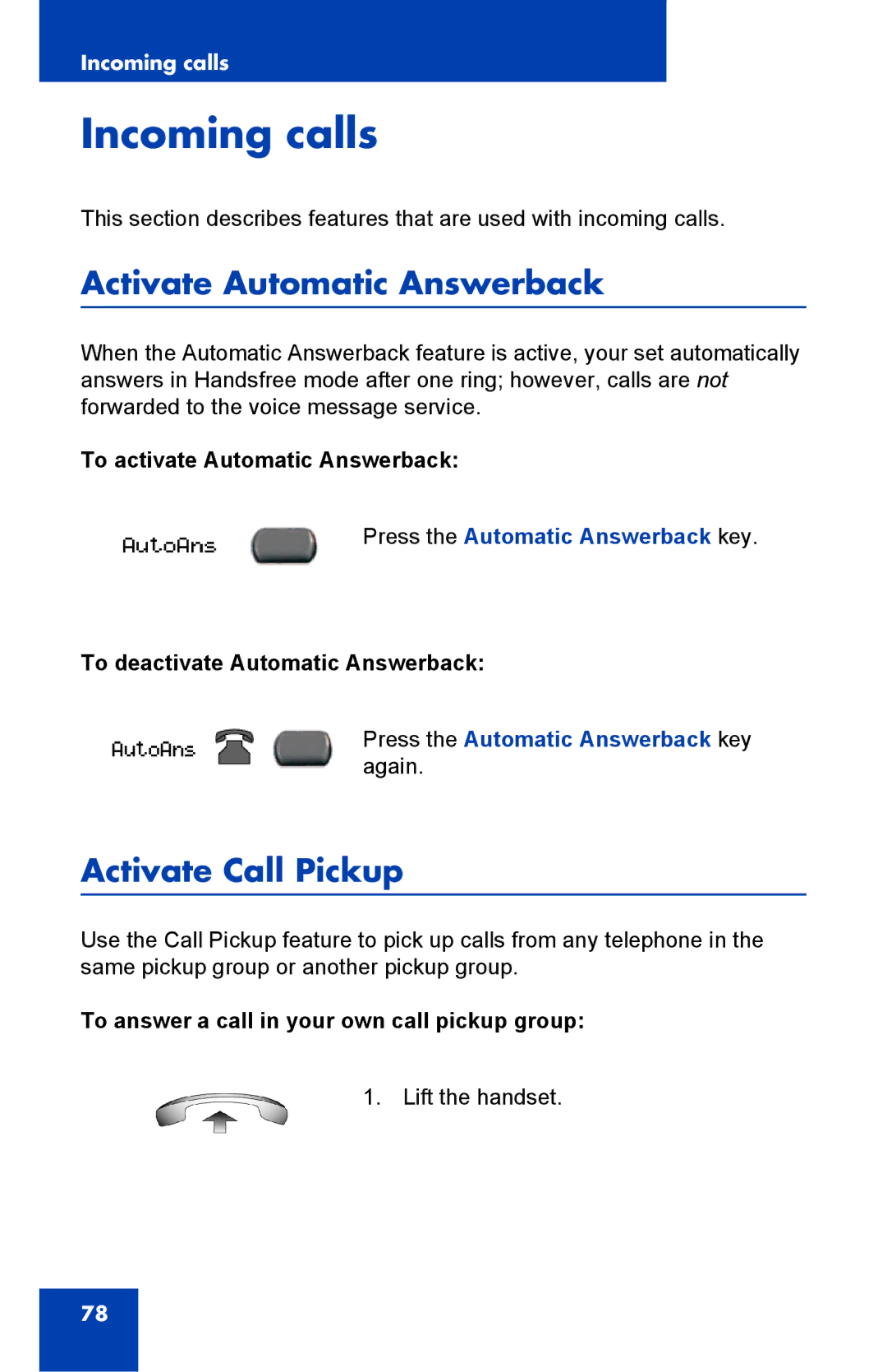 Nortel Networks 2002 manual Incoming calls, Activate Automatic Answerback, Activate Call Pickup 