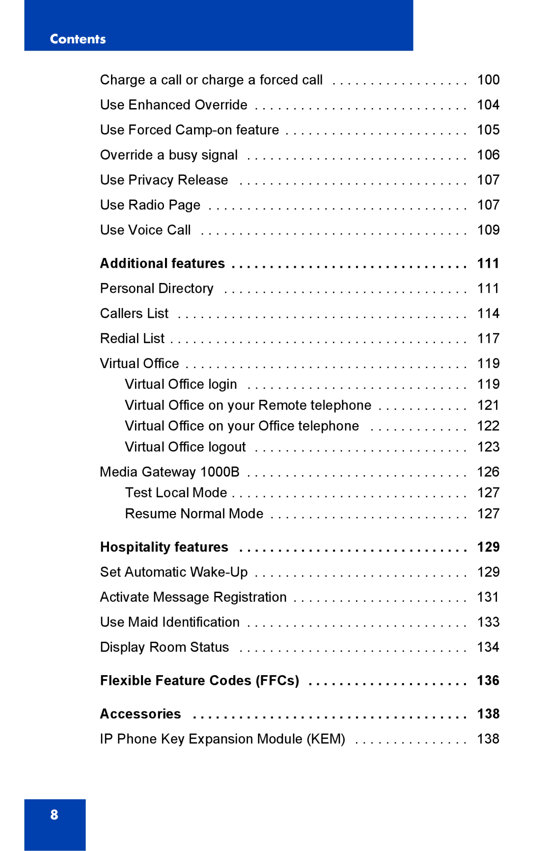 Nortel Networks 2002 manual Additional features, Hospitality features, Flexible Feature Codes FFCs Accessories 