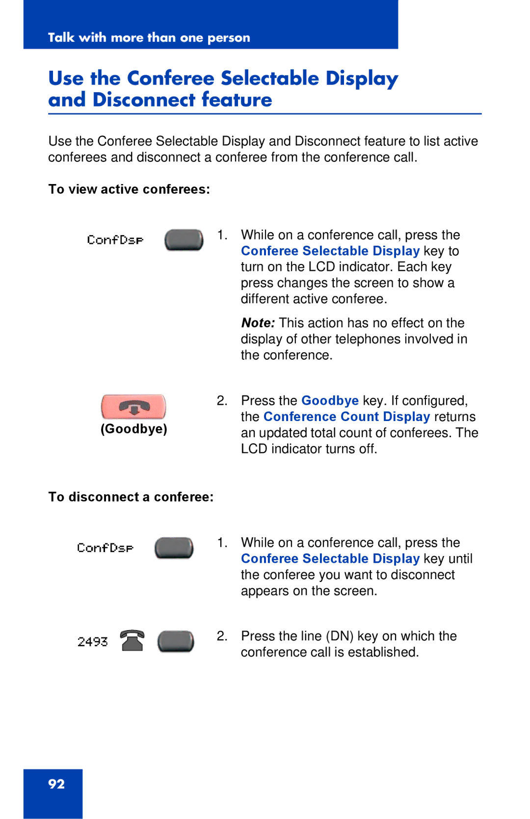 Nortel Networks 2002 manual Use the Conferee Selectable Display and Disconnect feature 